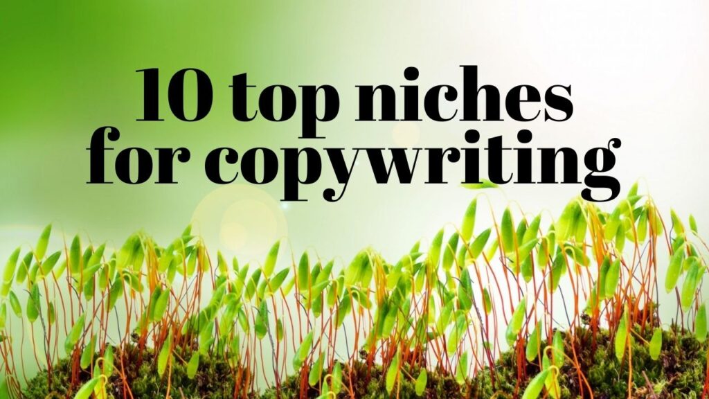 best copywriting niches in 2021